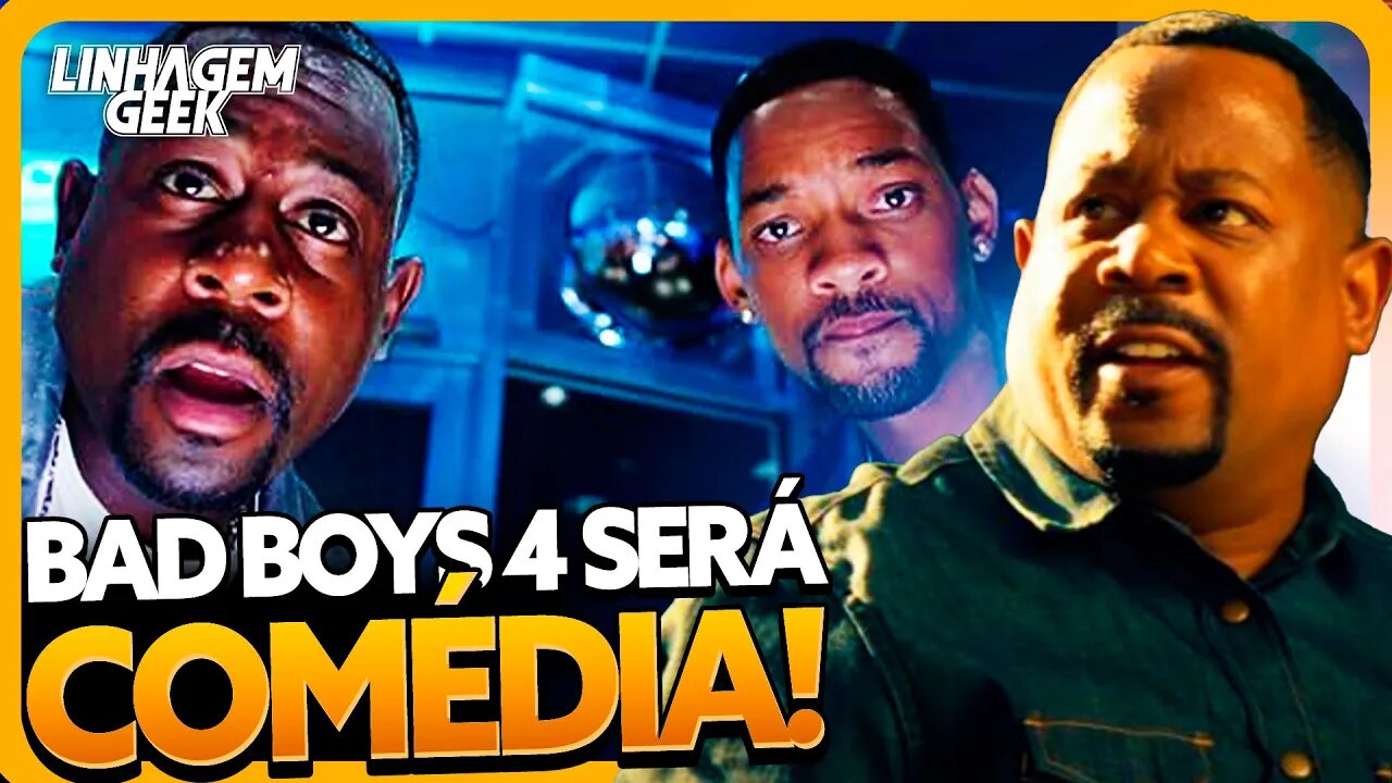 BAD BOYS 4 SERÁ COMÉDIA!