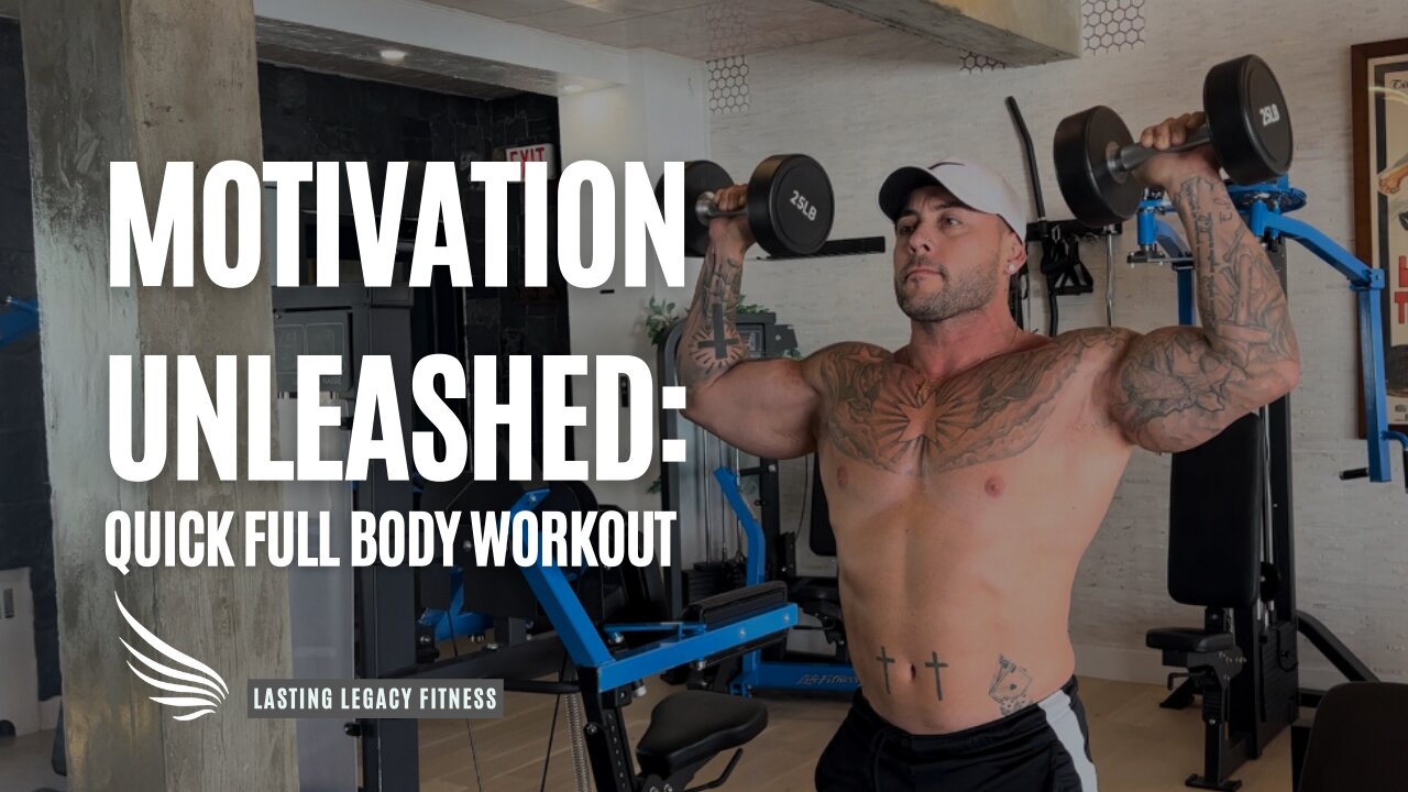 Achieve Your Legacy: Full Body Workout Motivation