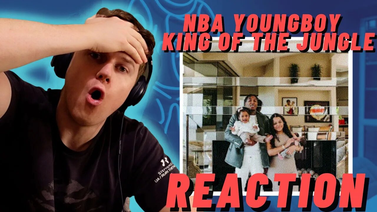 IRISH REACTION TO NBA YOUNGBOY - KING OF THE JUNGLE | YB THE KING OF YOUTUBE ALSO!!