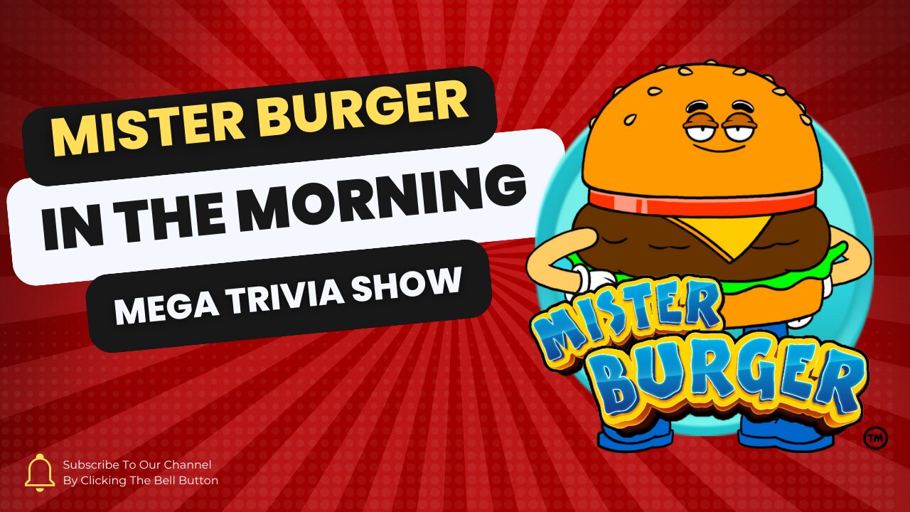 Mr. Burger in the Morning Mega Trivia: TheAfterFlash! Episode 20