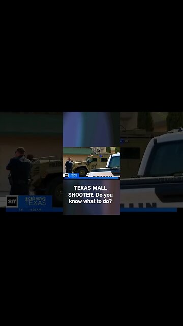 TEXAS MALL SHOOTER. Do you know what to do? #texasshooting #preparedness