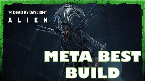 NEW ALIEN QUEEN META BUILD BEST KILLER ? DEAD BY DAYLIGHT GAMEPLAY