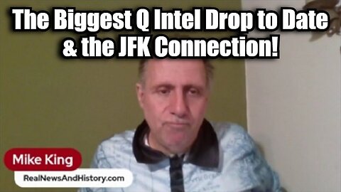 Mike King HUGE Intel Sep 28: The Biggest Q Intel Drop to Date & the JFK Connection!