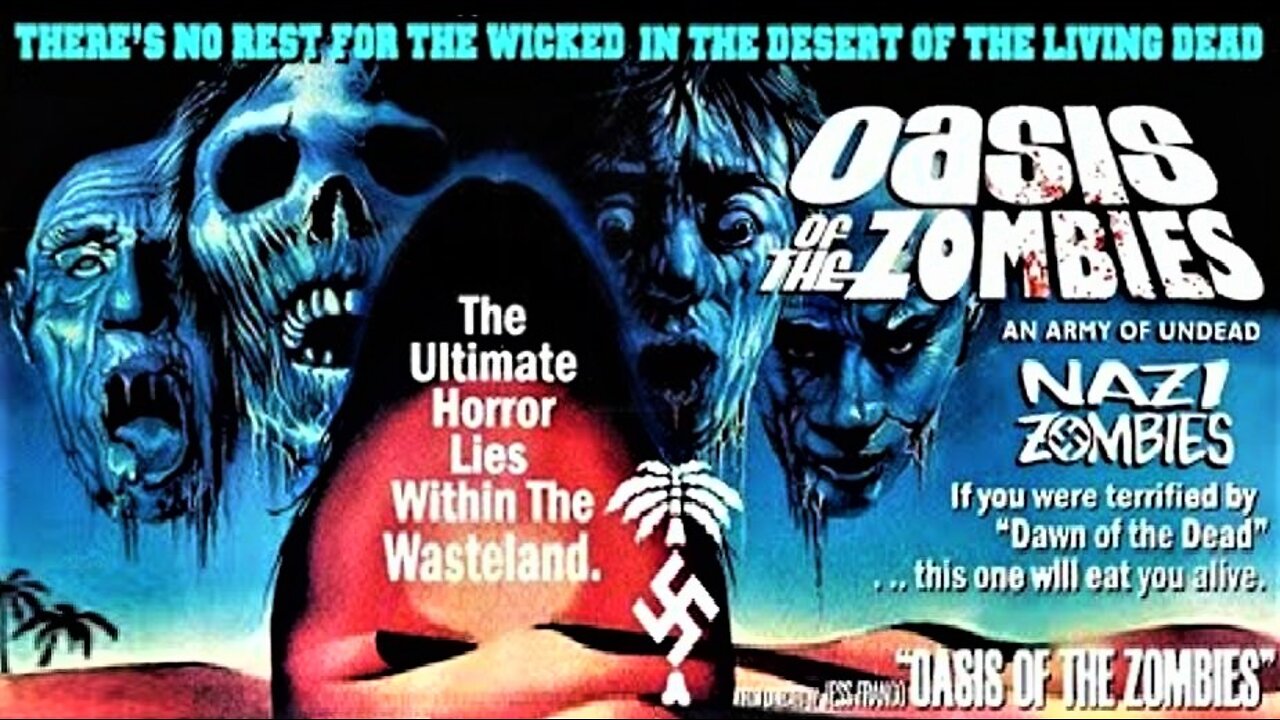 OASIS OF THE ZOMBIES 1982 Army of Nazi Zombies Guard a Treasure FULL MOVIE in the RARE HD & W/S Format