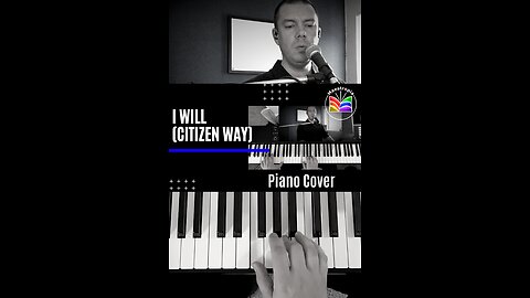 I Will - Citizen Way (Piano & Vocal Cover)