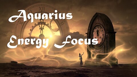 Aquarius Tap Into Tarot Energy Focus Messages