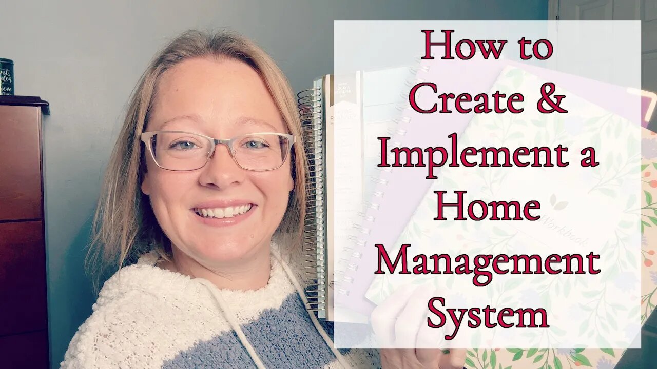 HOW TO CREATE & IMPLEMENT A HOME MANAGEMENT SYSTEM