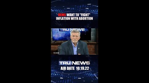 Dems Want to "Fight" Inflation with Abortion #shorts