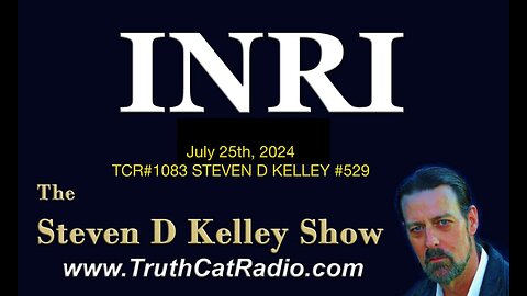 TCR#1083 STEVEN D KELLEY #529 JULY-25-2024 INRI