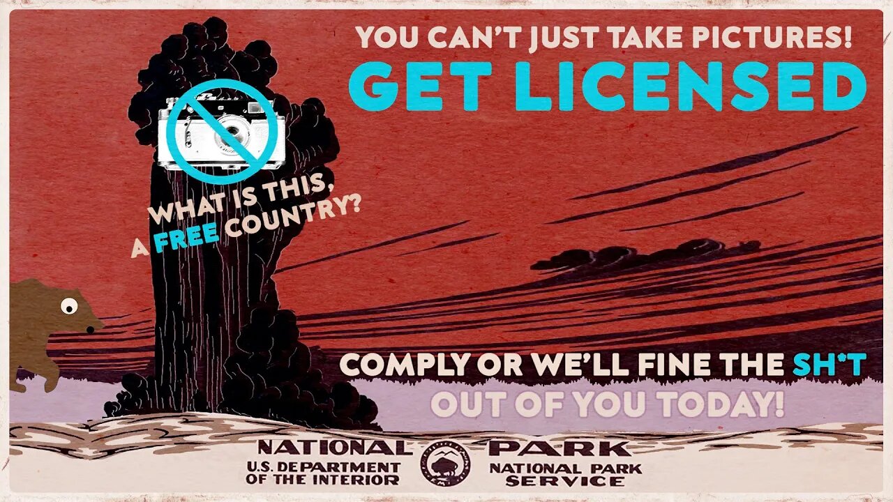 WTF? No Filming in National Parks Without Licencing. First Amendment Is Under Attack