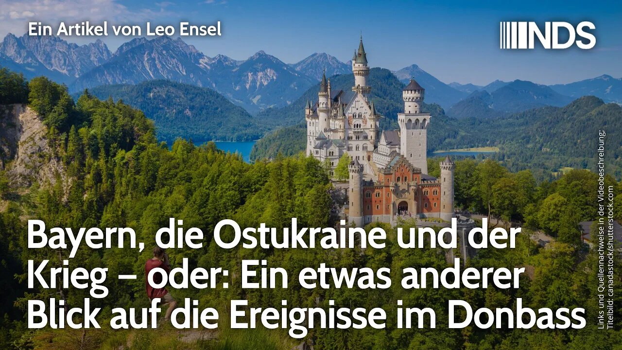 Bayern, die Ostukraine und der Krieg – Ein etwas anderer Blick auf Ereignisse im Donbass | Leo Ensel