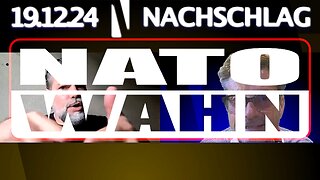 Nachschlag #63 – NATO-Wahn