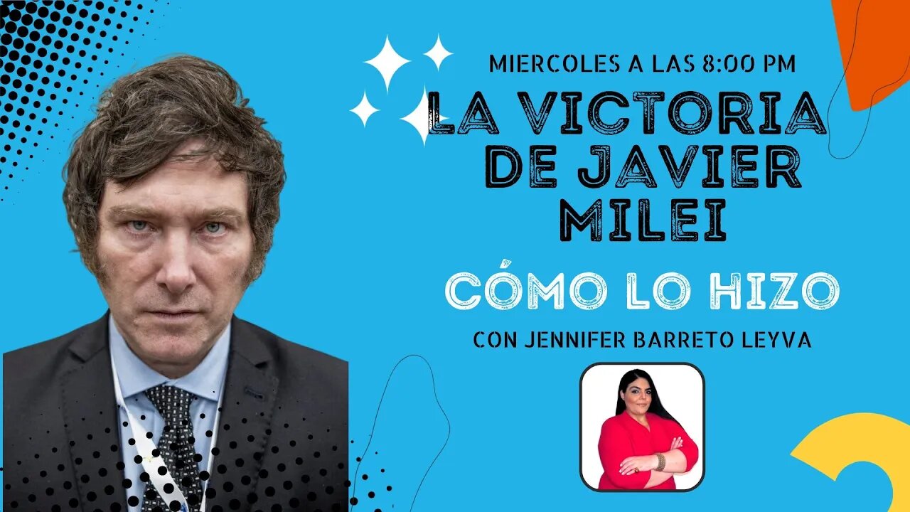 La victoria de Javier Milei - Como lo hizo