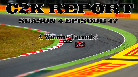 C2K Report S4 E047: The winning formula!