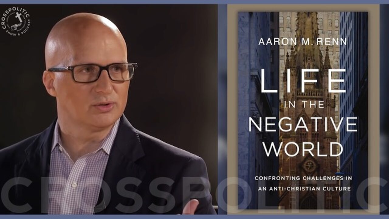 Christians are the Minority | Life in the Negative World w/ Aaron Renn