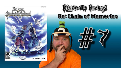 Kingdom Hearts Re: Chain of Memories - #7 - I've had it up to HERE WITH THESE RIKU FIGHTS!