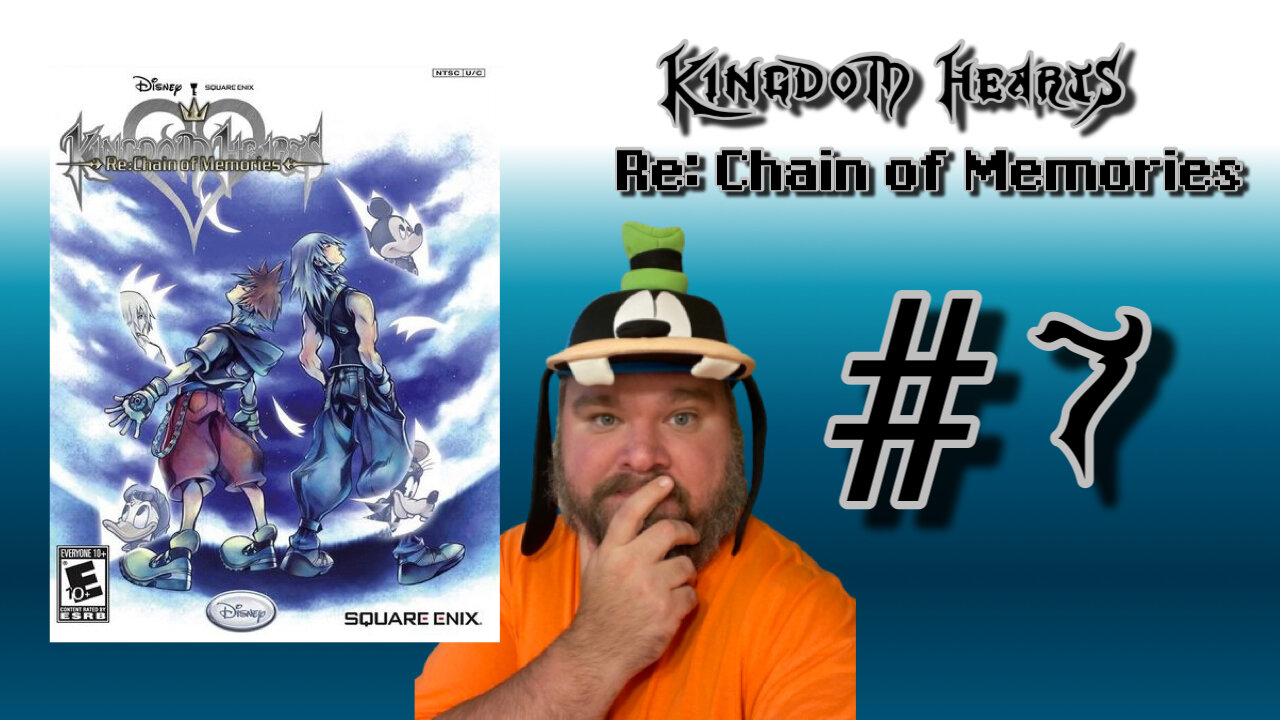 Kingdom Hearts Re: Chain of Memories - #7 - I've had it up to HERE WITH THESE RIKU FIGHTS!