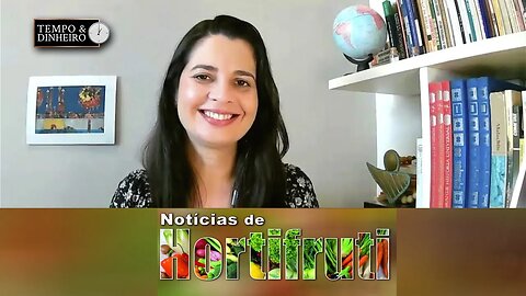 Notícias de Hortifruti com Mariana Aranha.