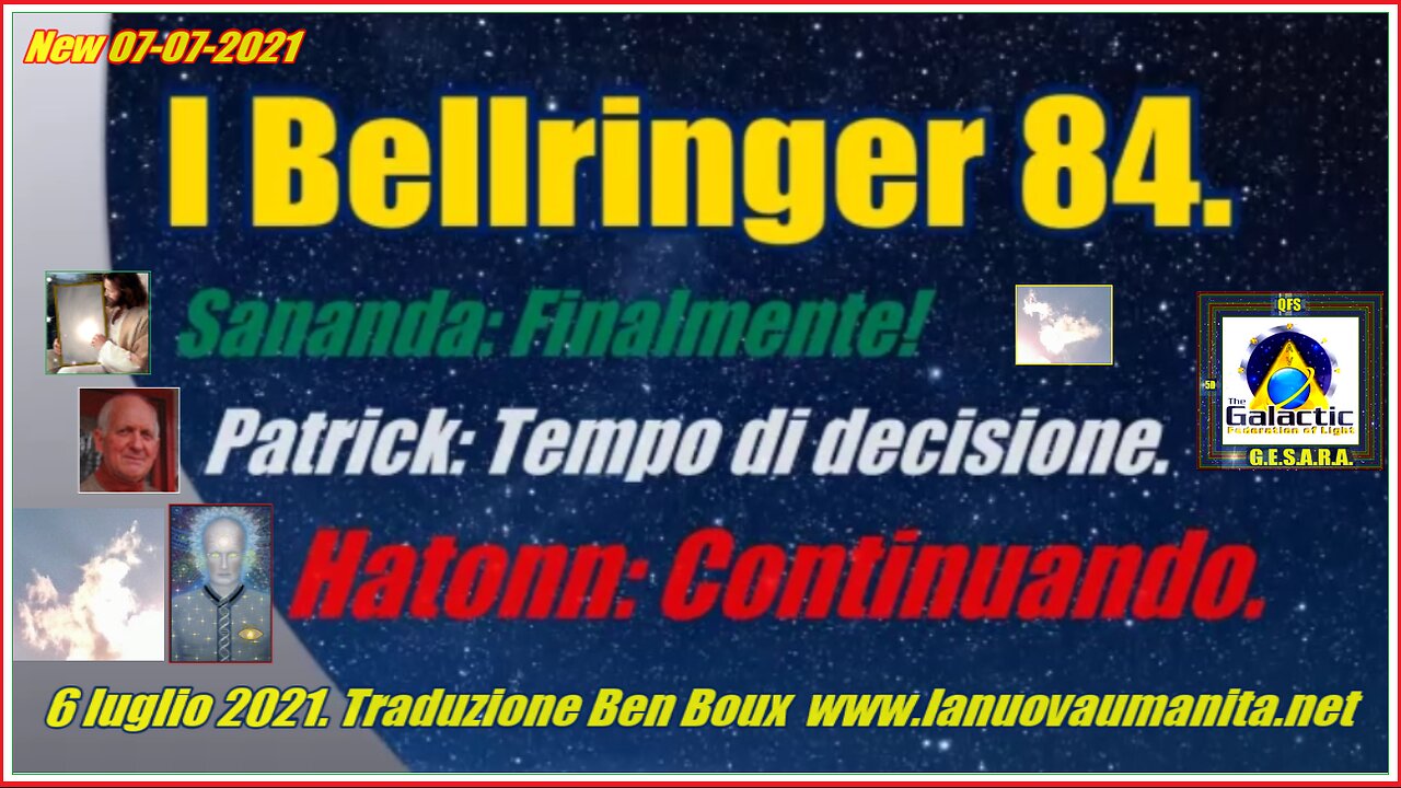 I Bellringer 84. Sananda Finalmente! Patrick Tempo di decisione. Hatonn Continuando.