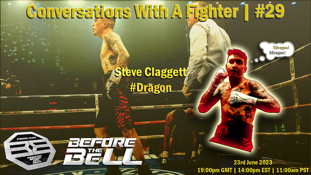 STEVE CLAGGETT - Professional Boxer (36-7-2)/Multiply Belt Holder | CONVERSATIONS WITH A FIGHTER #29