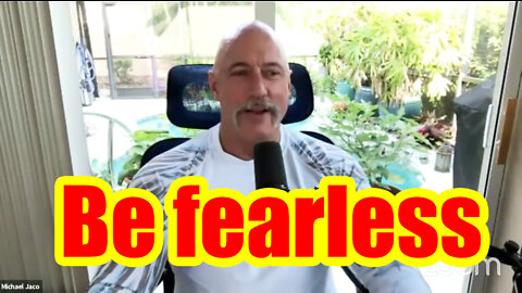 Michael Jaco: Be Fearless And Ready For Cra Cra