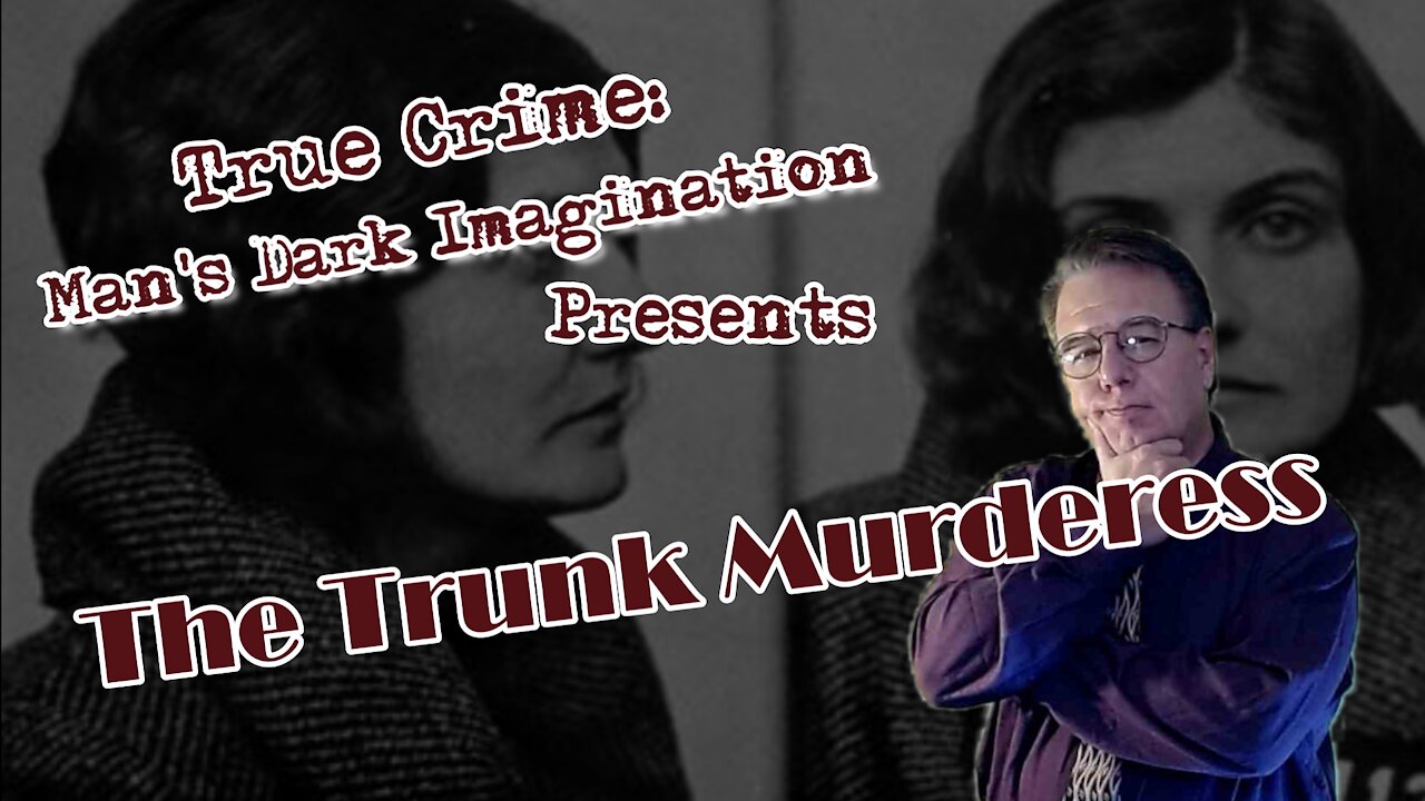 Winnie Ruth Judd - The Trunk Murderess