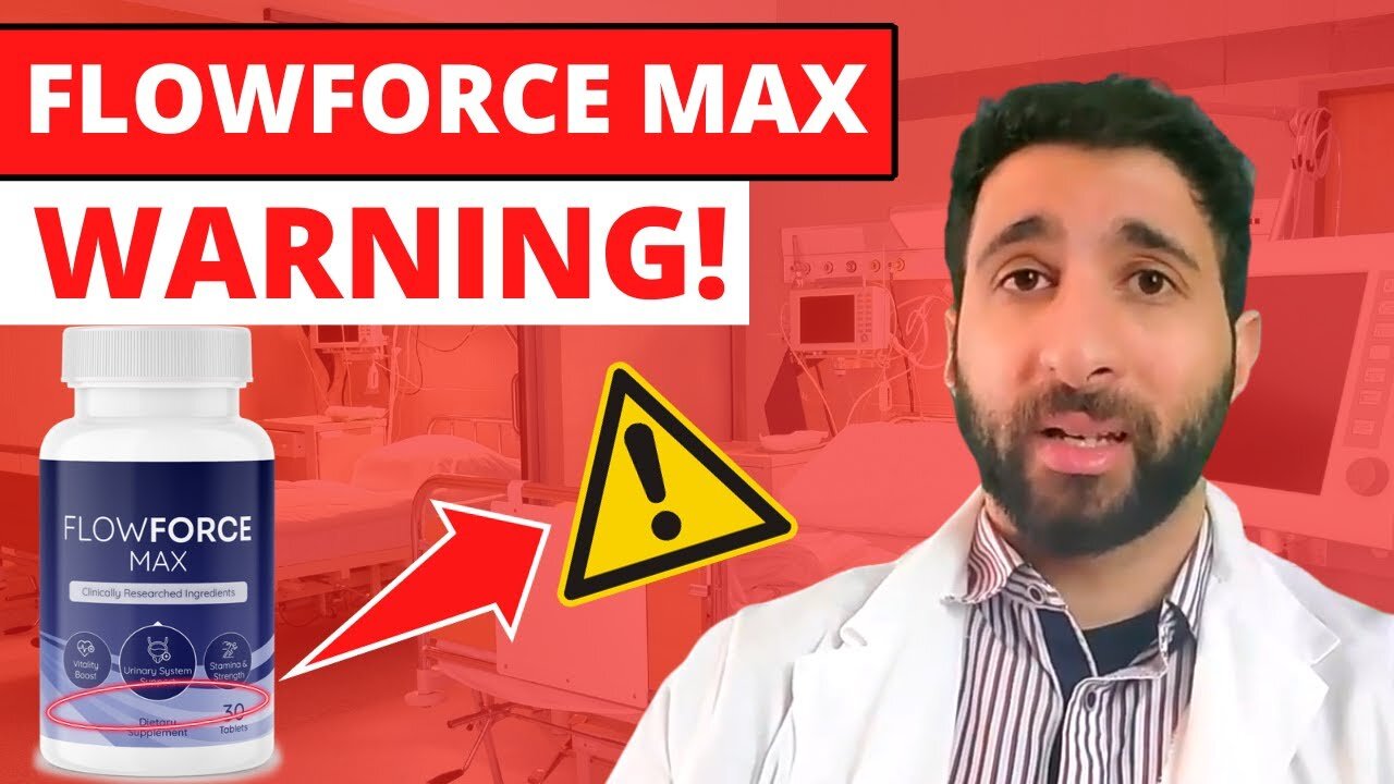 FLOWFORCE MAX - FLOWFORCE MAX REVIEW 🛑(2024 ALERT)🛑 FLOWFORCE MAX REVIEWS - FLOWFORCE MAX SUPPLEMENT