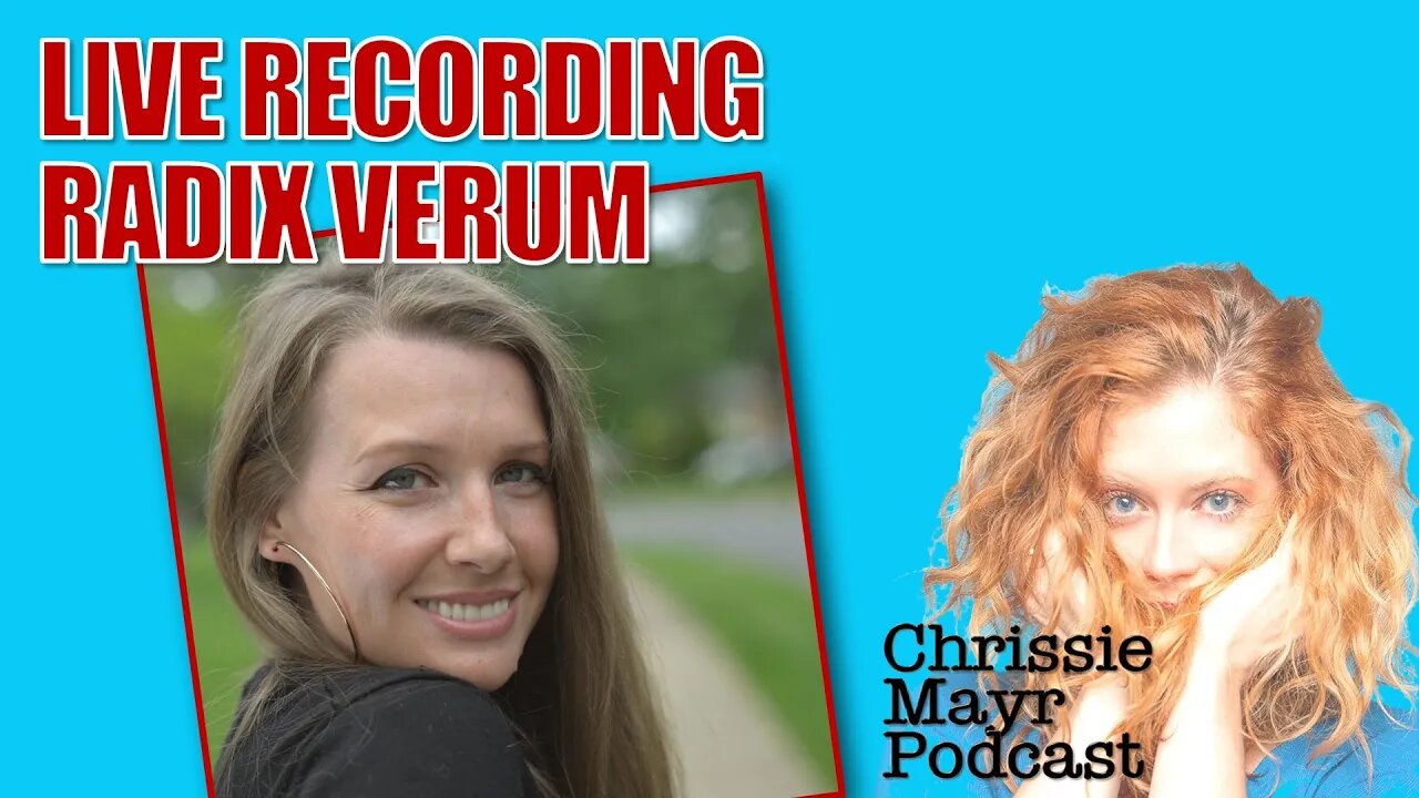 LIVE Chrissie Mayr Podcast with Radix Verum - FBI and Governor Whitmer Kidnapping