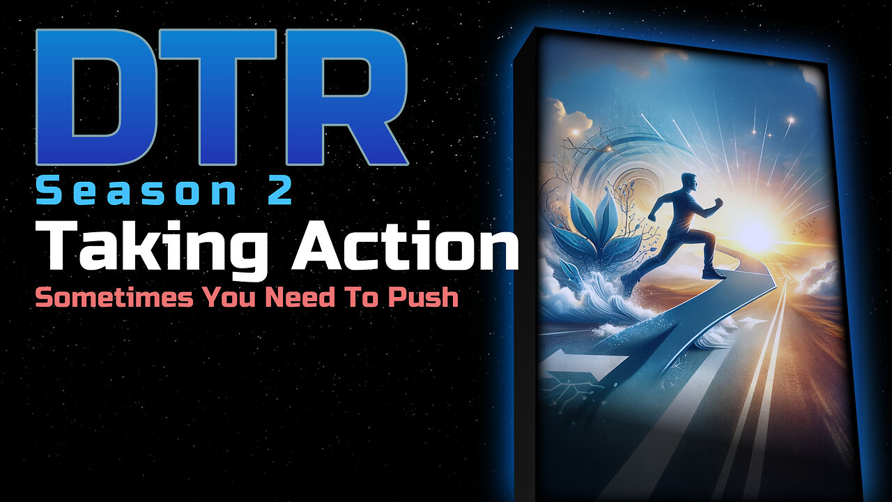 DTR Ep 178: Taking Action