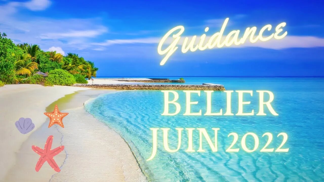 #BELIER - JUIN 2022 - ** LA CONCRETISATION ** 🙏🌹🥰