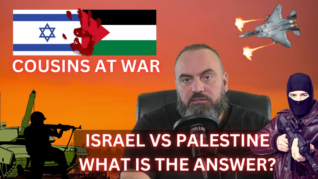 Cousins at War Israel & Palestine