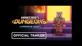 Minecraft Dungeons: Luminous Night - Official Launch Trailer