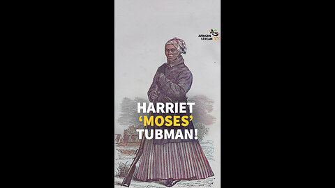 HARRIET ‘MOSES’ TUBMAN!