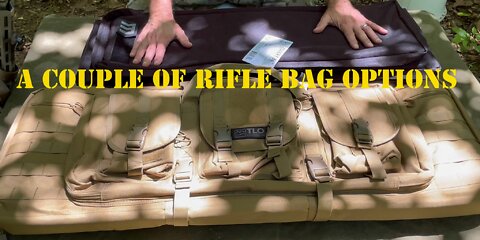 A couple of Rifle Bag options