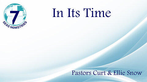 In Its Time