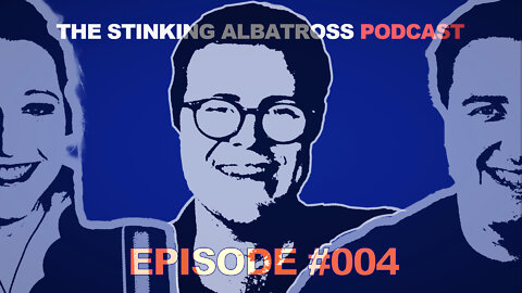 Stinking Albatross (Ep. 004): The end of Roe v. Wade, Trudeau vs Johnson and British Television