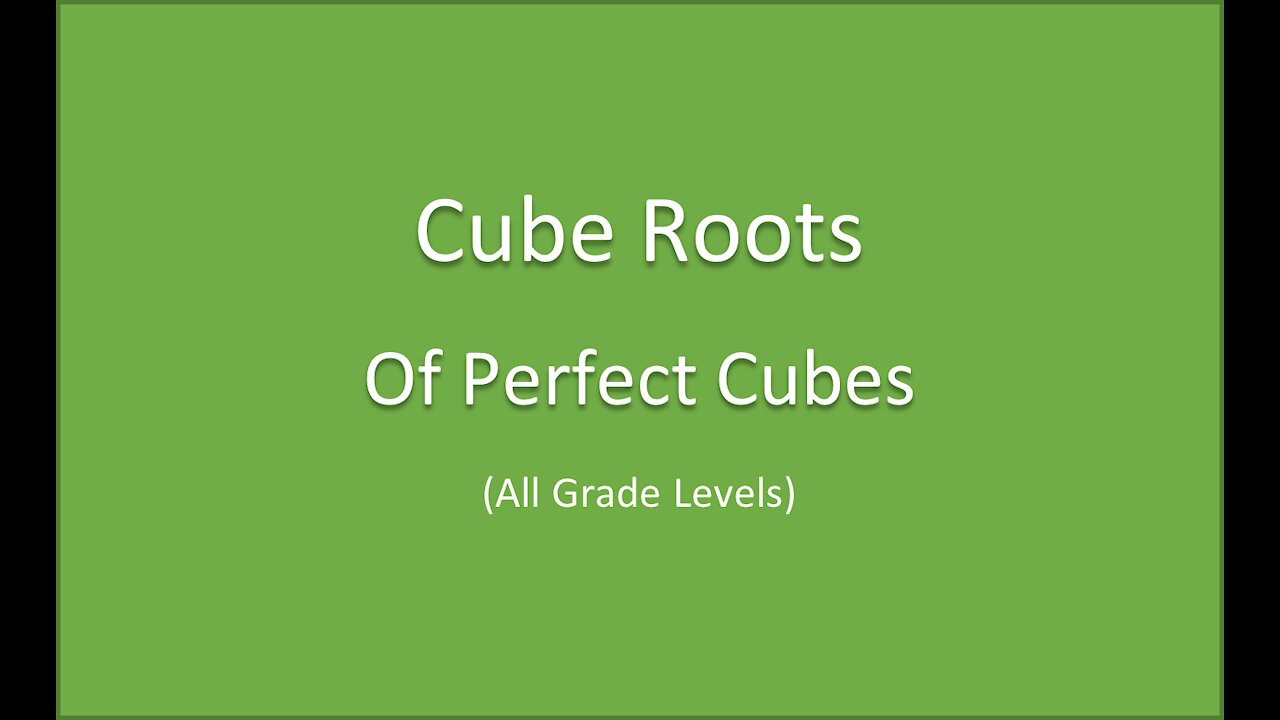 Math-Perfect Cubes-Cube Root calculations