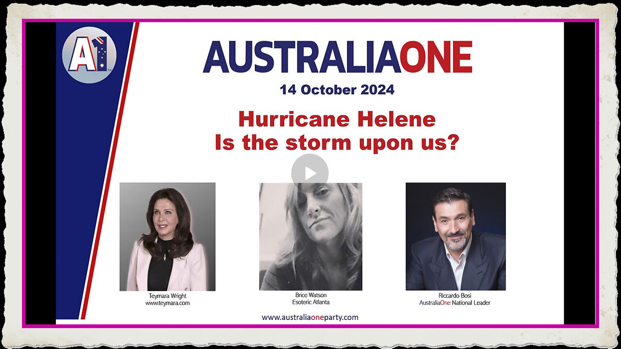 AustraliaOne Party - Hurricane Helene. Is the storm upon us (14 October 2024)