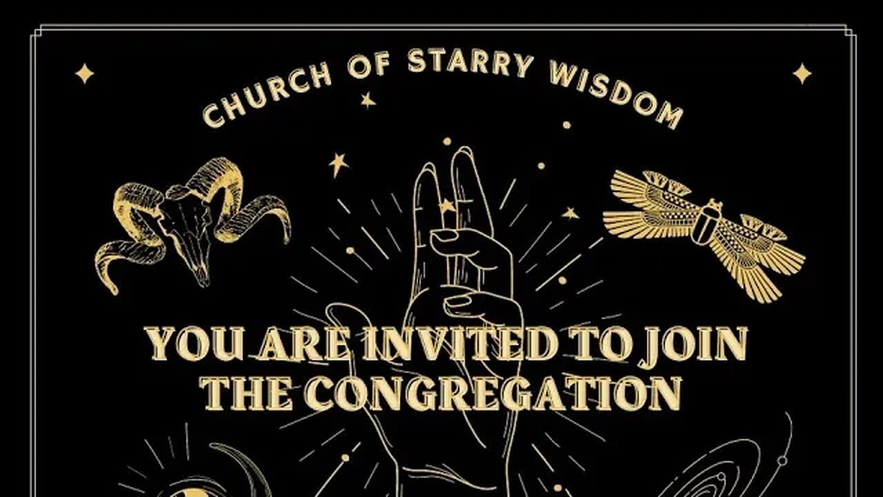 *OPEN TO THE PUBLIC*☪️Church of Starry Wisdom☪️