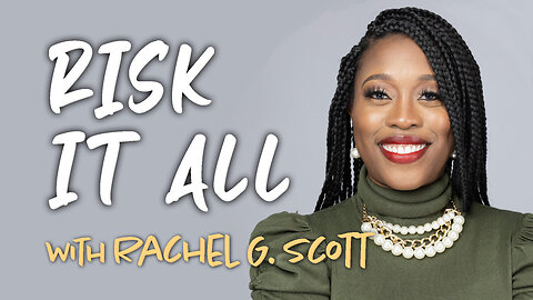 Risk It All - Rachel G. Scott on LIFE Today Live