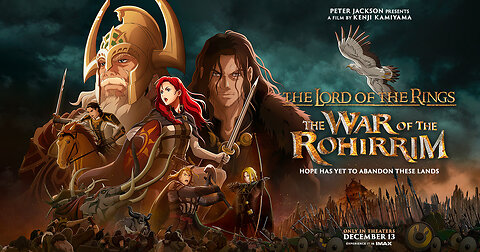 Lord Of The Rings: The War Of The Rohirrim | In Cinemas On December 13