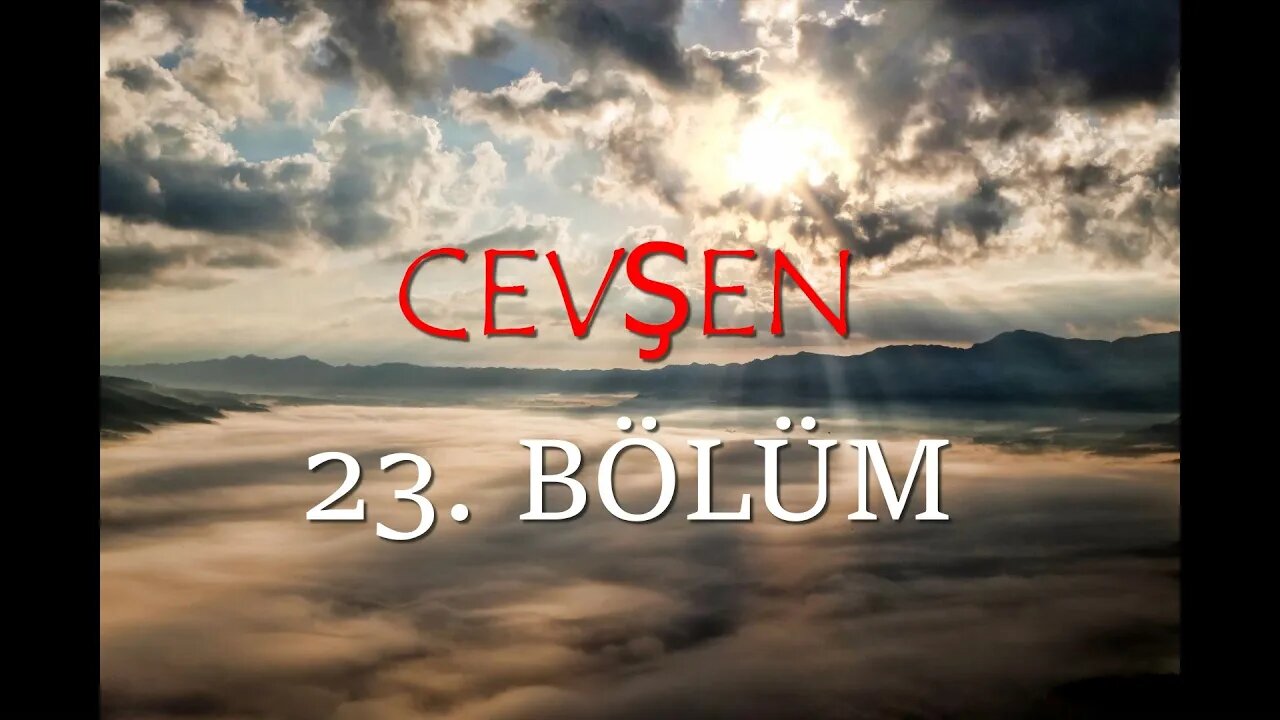 #cevşen #zikir #dua CEVŞEN TÜRKÇE MEALİ. ( 23. BÖLÜM )