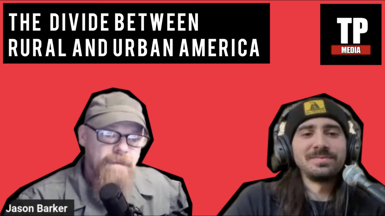 The Divide Between Rural and Urban America - The Foxhole Podcast