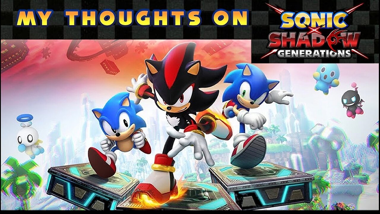 I'm Worried About Sonic X Shadow Generations...