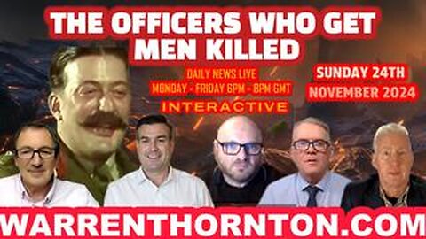 THE OFFICERS WHO GET MEN KILLED WITH WARREN THORNTON, PAUL BROOKER & GUESTS