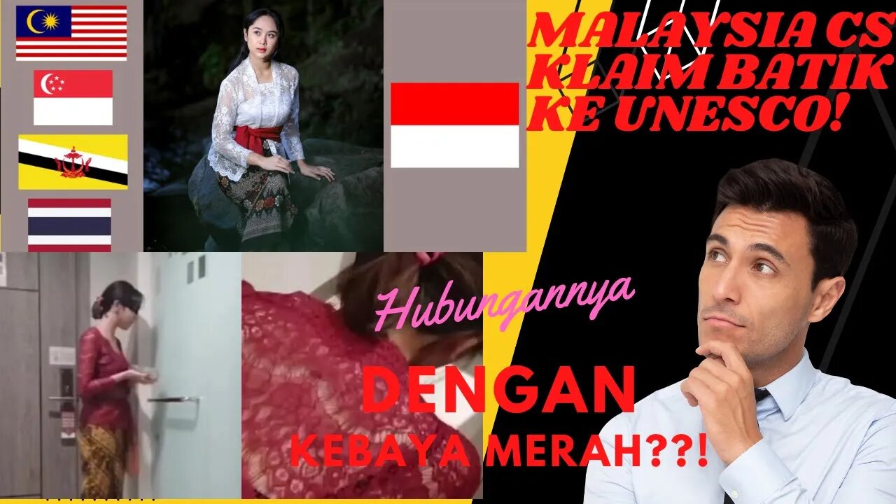 Tanpa Indonesia!!! | Malaysia Cs klaim KEBAYA ke UNESCO! | Apa Hubungannya Dengan Kebaya Merah??!