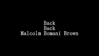 Malcolm Bomani Brown Loading...Back Back