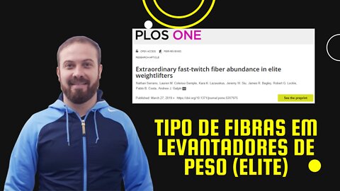 Tipos de Fibras em Levantadores de Peso - Fisiologia Neuromuscular