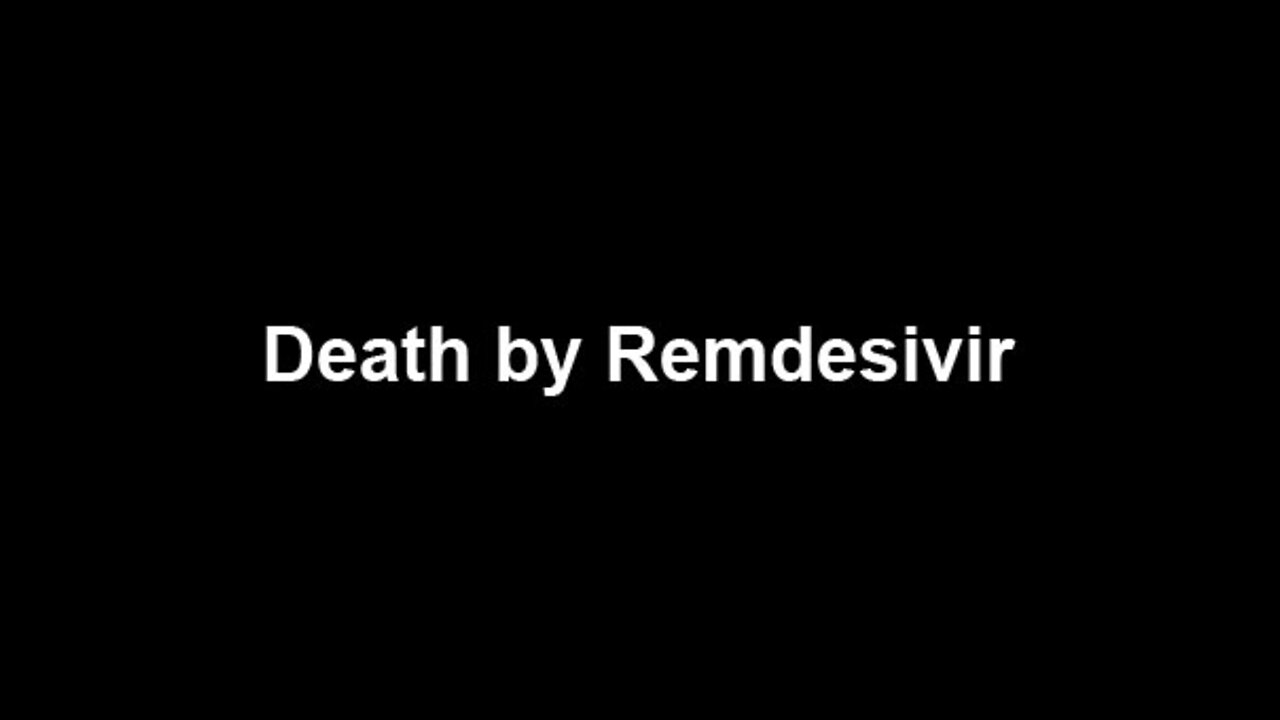 Death by Remdesivir