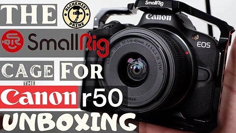 SmallRig Cage for Canon EOS R50 Unboxing and Setup